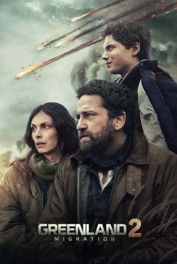 فيلم Greenland 2 Migration 2026 مترجم
