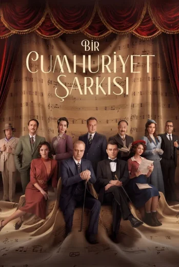 فيلم Bir Cumhuriyet Şarkısı 2024 مترجم