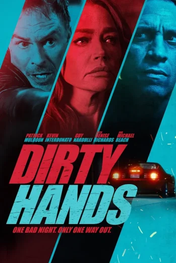 فيلم Dirty Hands 2026 مترجم
