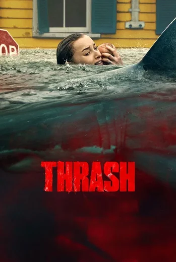 فيلم Thrash 2026 مترجم