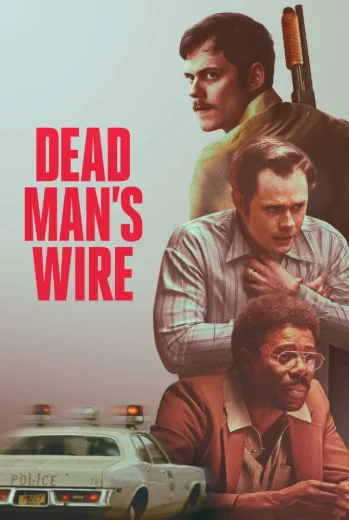 فيلم Dead Man’s Wire 2026 مترجم